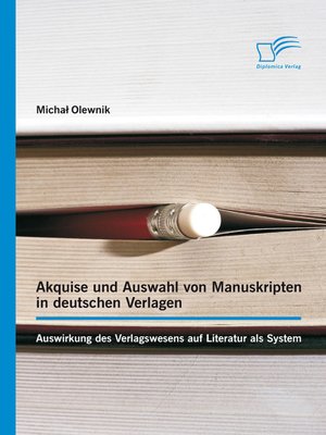cover image of Akquise und Auswahl von Manuskripten in deutschen Verlagen